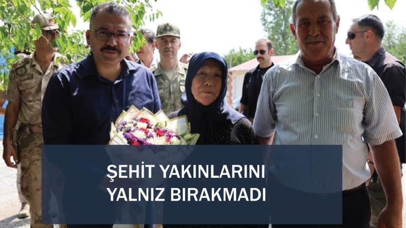 15 TEMMUZ'UN 8. YIL DÖNÜMÜNDE ŞEHİT YAKINLARINI YALNIZ BIRAKMADI