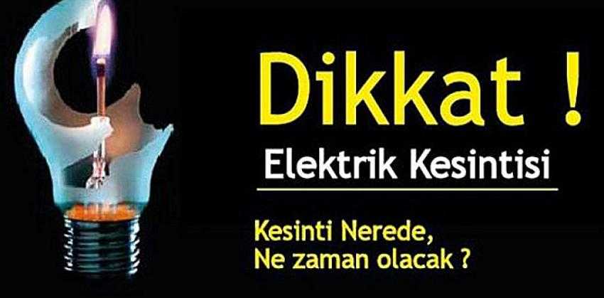 Dikkat ! Elektrik Kesintisi Olacak