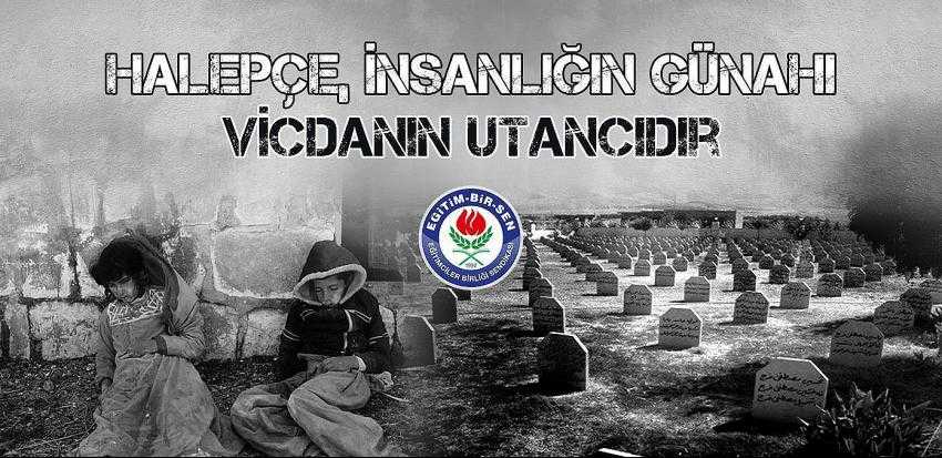 Eğitim-Bir-Sen Iğdır Şube Başkanı Erkan ÇİĞDEM: Halepçe, insanlığın günahı, vicdanın utancıdır.