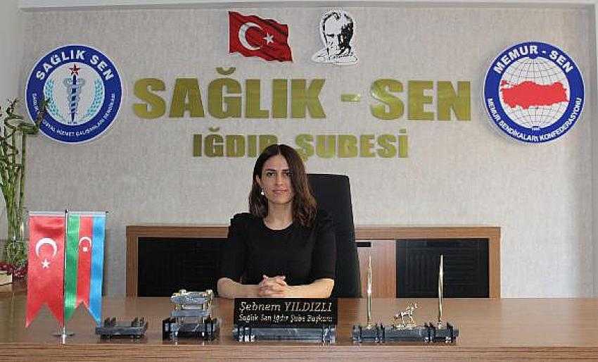 IĞDIR SAĞLIK-SEN ŞUBE BAŞKANLIĞINDAN 1 MAYIS MESAJI