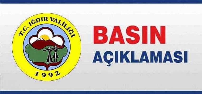 Iğdır Valiliği'nden basın açıklaması