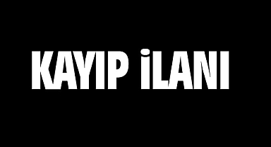 KAYIP İLAN