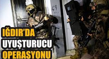 Iğdır’da “NARKOÇELİK-45” Operasyonunun Başarıları: Uyuşturucuya Ağır Darbe