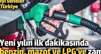 Yeni Yılın İlk Günü Akaryakıt Zamlarıyla Başladı