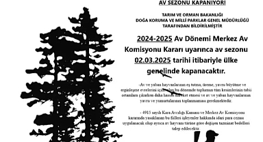 Av Sezonu 2 Mart 2025'te Sona Eriyor!