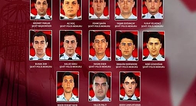 Şehit Polislerimizi Rahmet ve Minnetle Anıyoruz