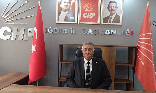 Yaşasın Adalet, Yaşasın Iğdır! CHP İl Başkanı'ndan Birlik Mesajı