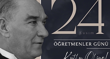 24 Kasım’da Türkiye’nin Dört Bir Yanında Öğretmenlere Saygı ve Minnet
