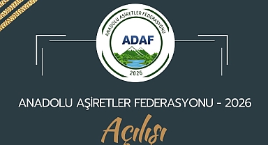 Anadolu Aşiretler Federasyonu’ndan Birlik ve Beraberlik Mesajı