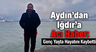 Aydın'da Acı Ölüm: Iğdırlı Gençten Kahreden Haber