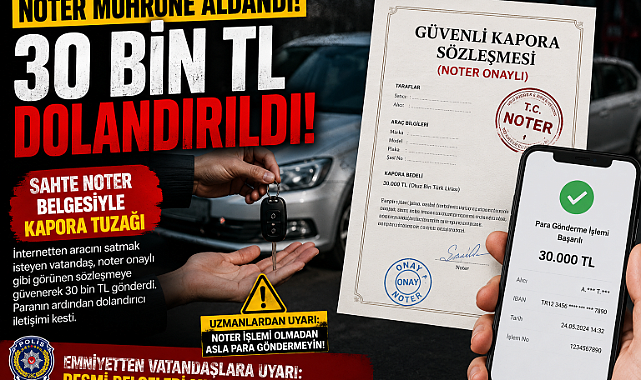     İnternette Araç Satacaklar Dikkat! 30 Bin TL'lik Kapora Vurgunu
