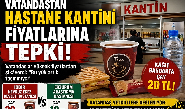 Şifa Ararken Fiyat Şoku: Hastane Kantini Gündemde